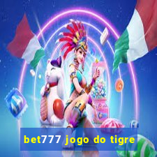 bet777 jogo do tigre